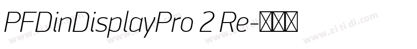 PFDinDisplayPro 2 Re字体转换